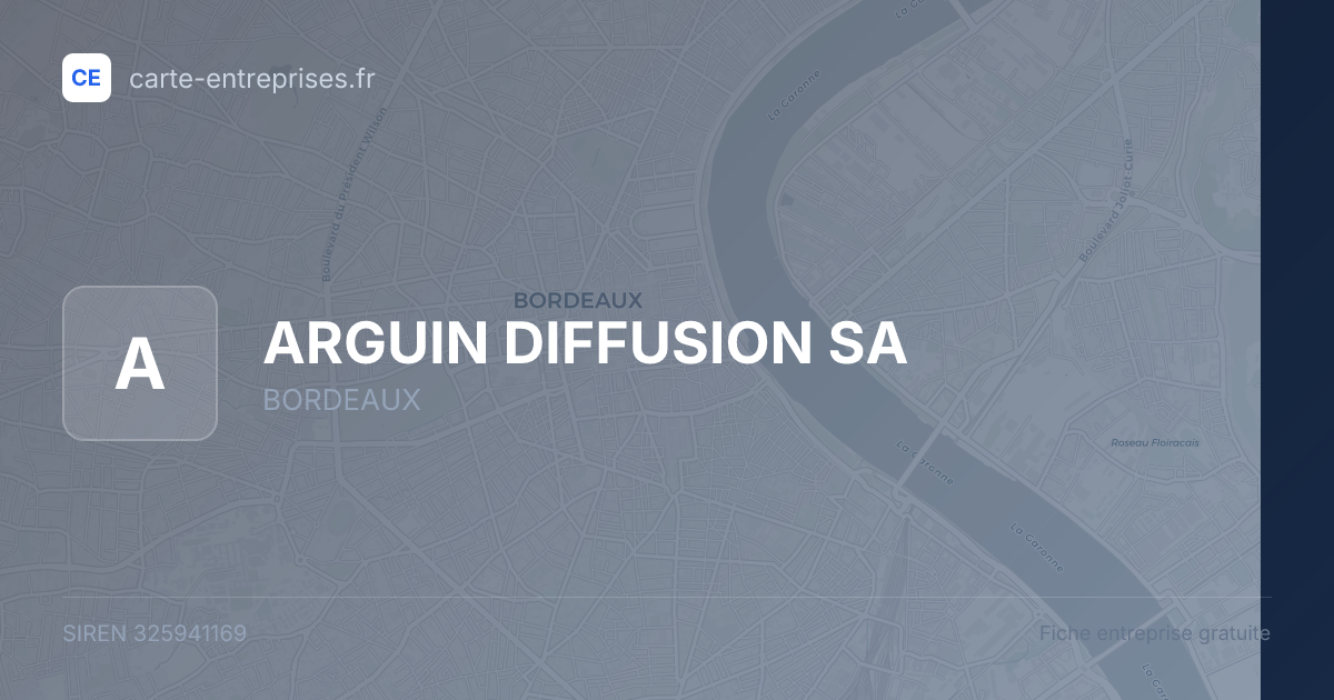 ARGUIN DIFFUSION SA — 325941169 — fiche entreprise