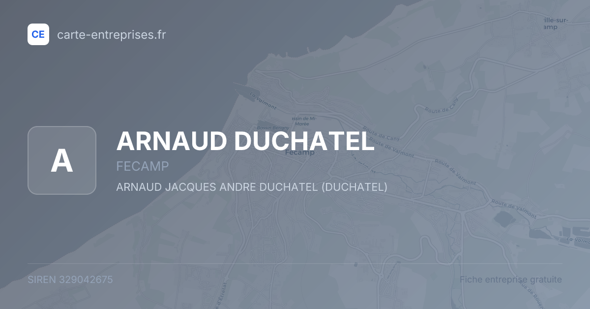 ARNAUD DUCHATEL — 329042675 — fiche entreprise