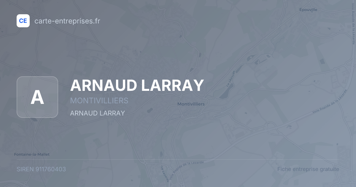 ARNAUD LARRAY — 911760403 — fiche entreprise