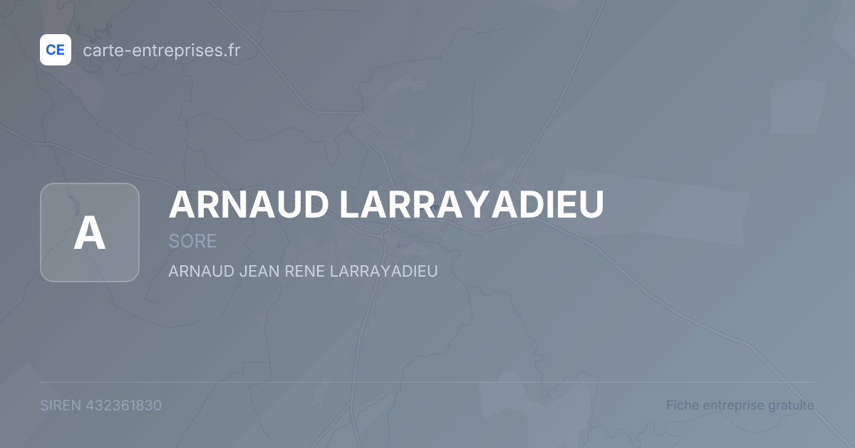 ARNAUD LARRAYADIEU — 432361830 — fiche entreprise