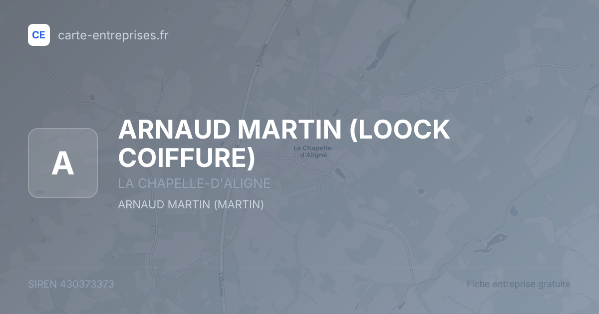 ARNAUD MARTIN (LOOCK COIFFURE) — 430373373 — fiche entreprise