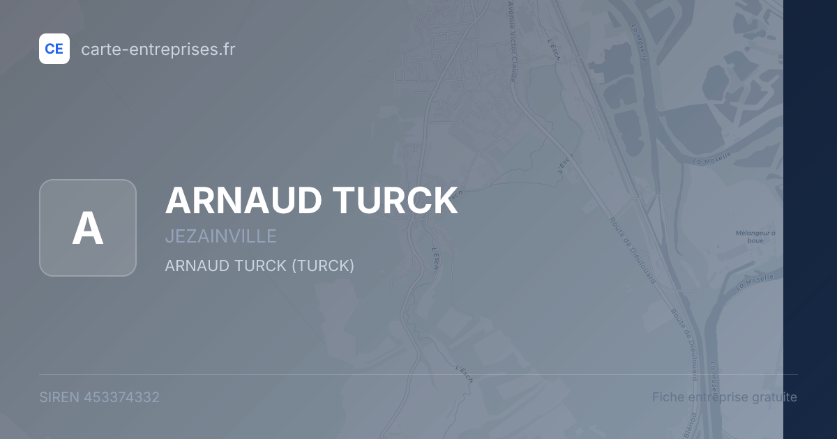 ARNAUD TURCK — 453374332 — fiche entreprise