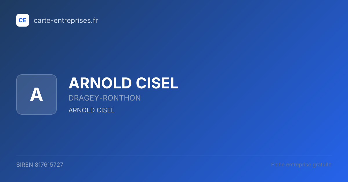 ARNOLD CISEL — 817615727 — fiche entreprise