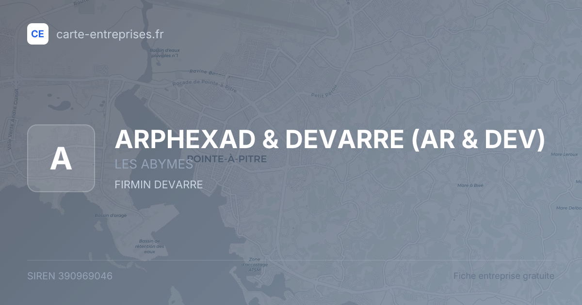 ARPHEXAD & DEVARRE (AR & DEV) — 390969046 — fiche entreprise