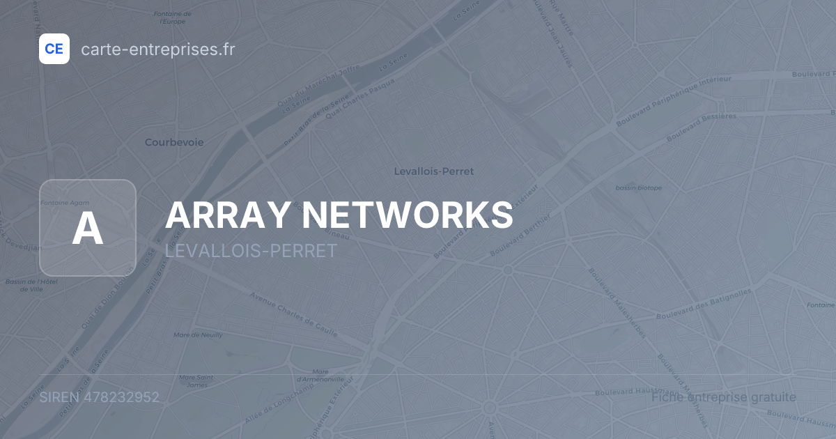 ARRAY NETWORKS — 478232952 — fiche entreprise