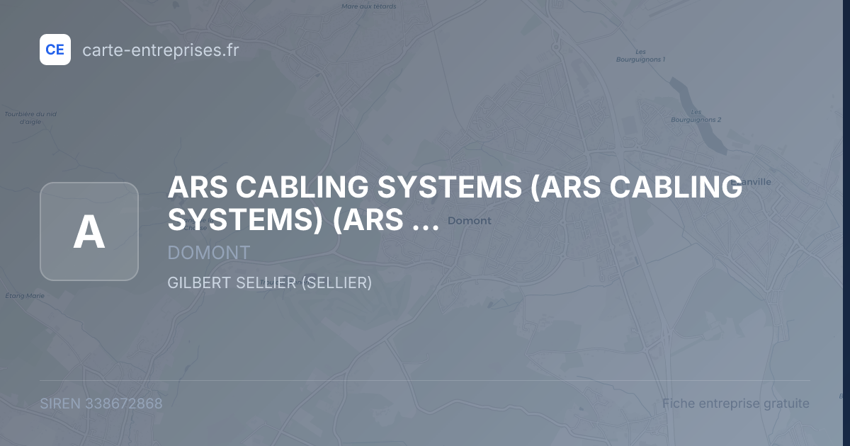 ARS CABLING SYSTEMS (ARS CABLING SYSTEMS) (ARS CABLING SYSTEMS) — 338672868 — fiche entreprise