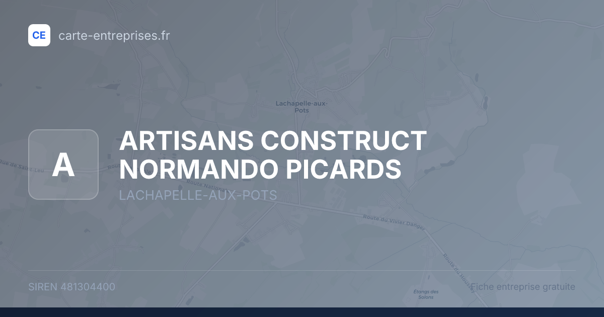 ARTISANS CONSTRUCT NORMANDO PICARDS — 481304400 — fiche entreprise