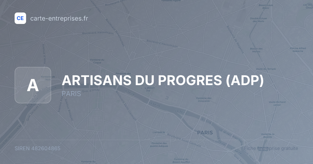 ARTISANS DU PROGRES (ADP) — 482604865 — fiche entreprise