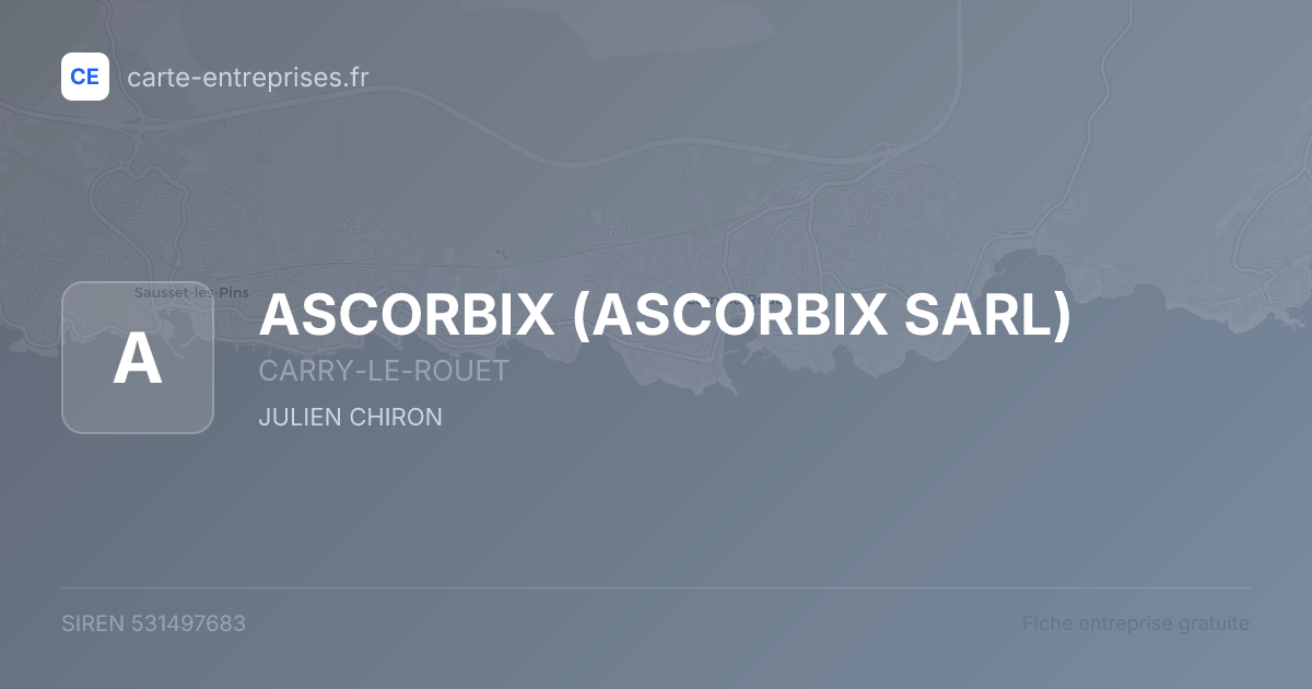 ASCORBIX (ASCORBIX SARL) — 531497683 — fiche entreprise