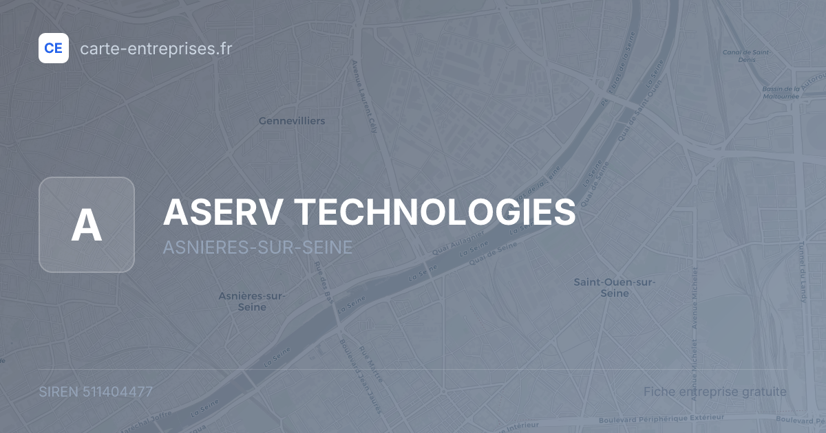 ASERV TECHNOLOGIES — 511404477 — fiche entreprise