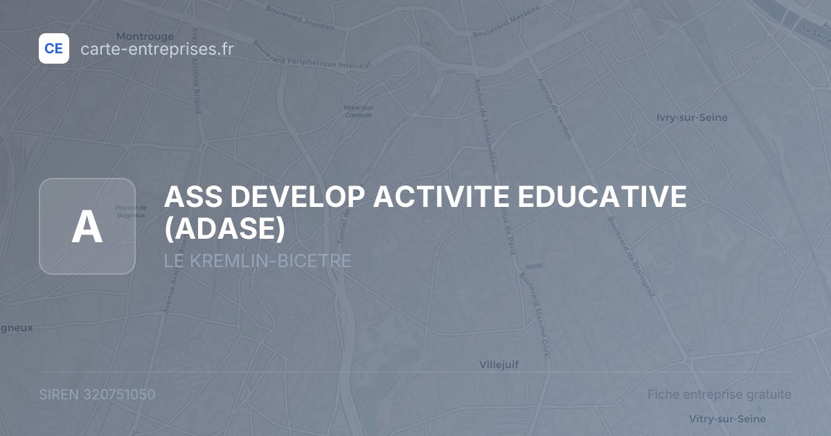 ASS DEVELOP ACTIVITE EDUCATIVE (ADASE) — 320751050 — fiche entreprise