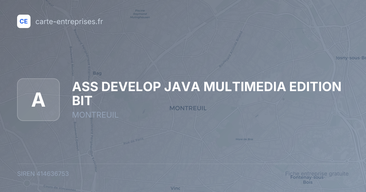 ASS DEVELOP JAVA MULTIMEDIA EDITION BIT — 414636753 — fiche entreprise