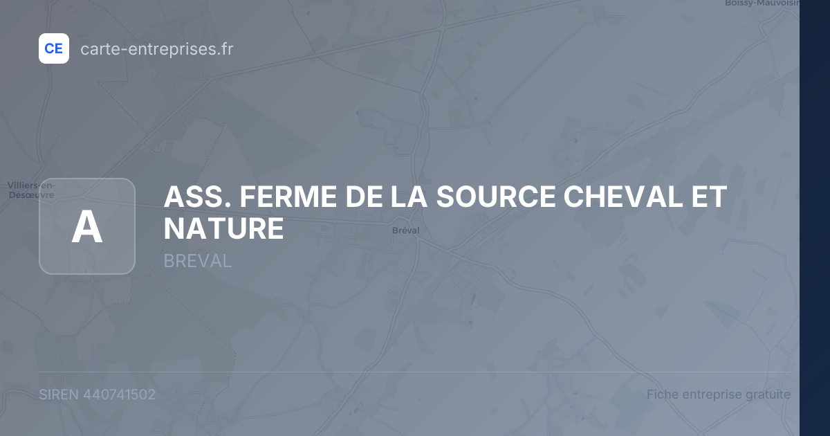 ASS. FERME DE LA SOURCE CHEVAL ET NATURE — 440741502 — fiche entreprise