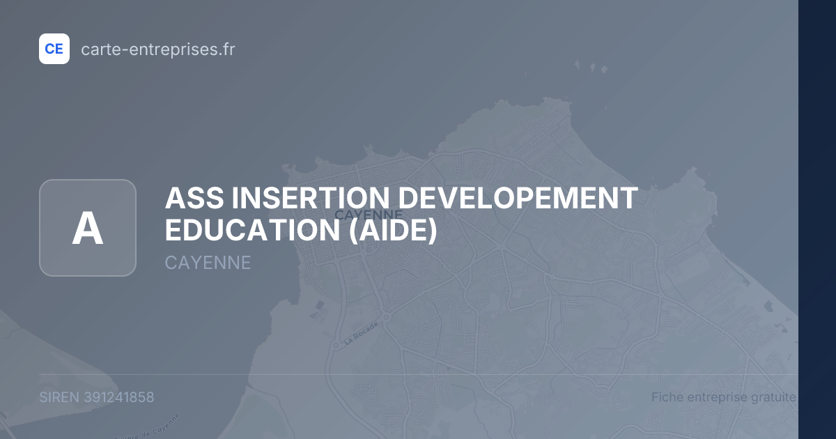 ASS INSERTION DEVELOPEMENT EDUCATION (AIDE) — 391241858 — fiche entreprise