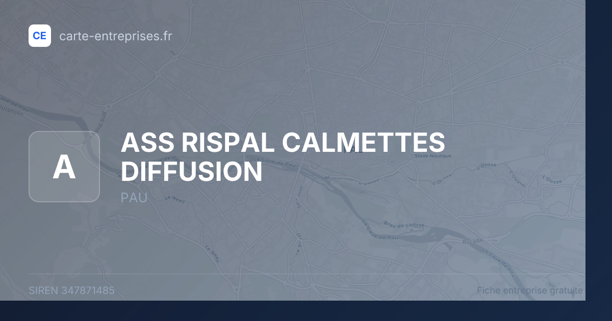 ASS RISPAL CALMETTES DIFFUSION — 347871485 — fiche entreprise