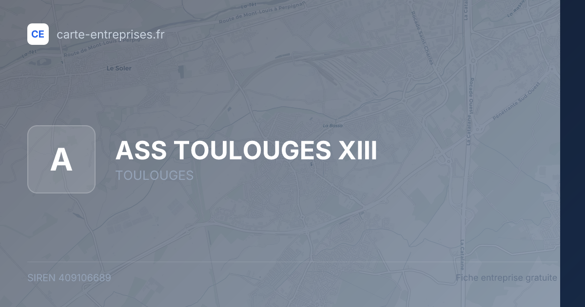 ASS TOULOUGES XIII — 409106689 — fiche entreprise