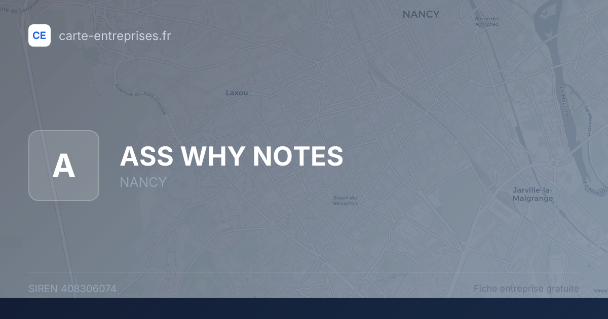 ASS WHY NOTES — 408306074 — fiche entreprise