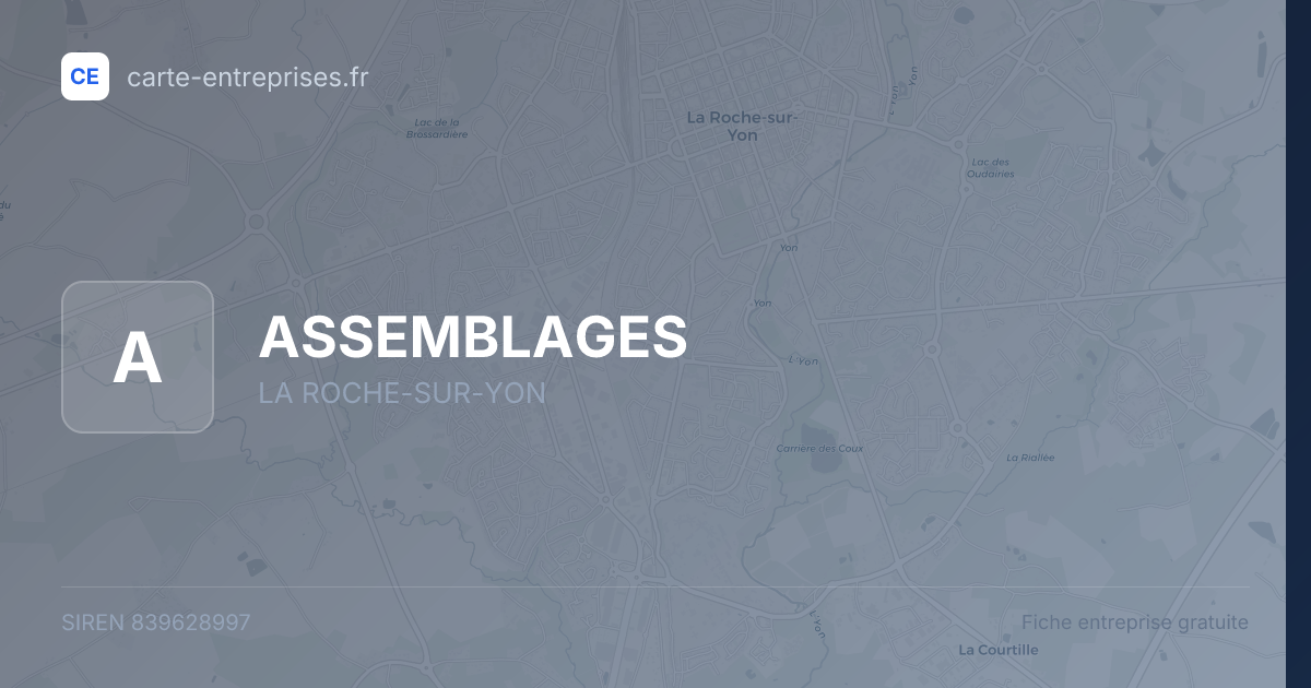 ASSEMBLAGES — 839628997 — fiche entreprise