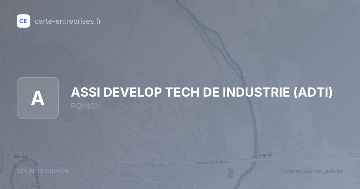 ASSI DEVELOP TECH DE INDUSTRIE (ADTI) — 331089409 — fiche entreprise