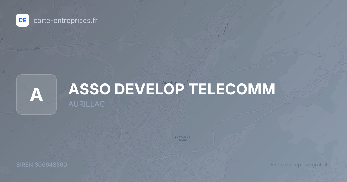 ASSO DEVELOP TELECOMM — 306648569 — fiche entreprise