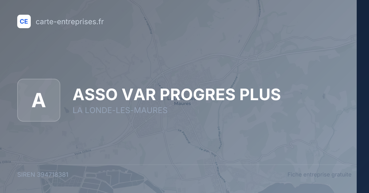 ASSO VAR PROGRES PLUS — 394718381 — fiche entreprise