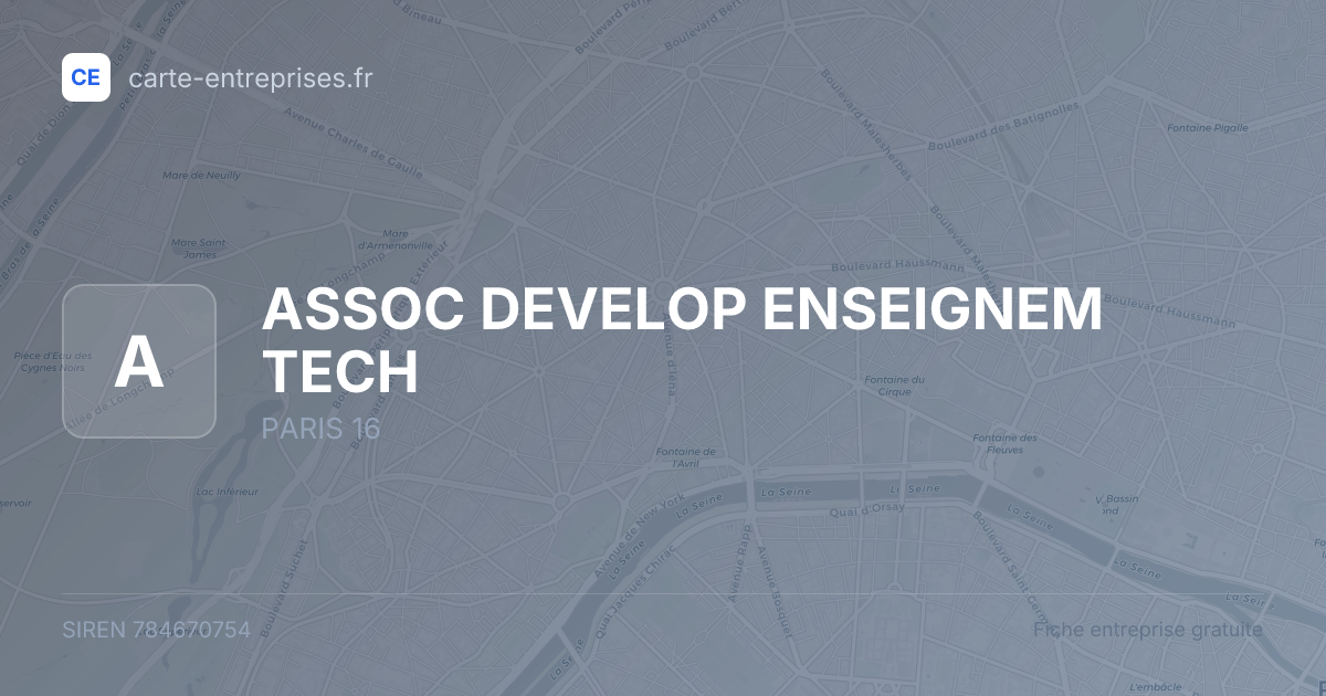 ASSOC DEVELOP ENSEIGNEM TECH — 784670754 — fiche entreprise