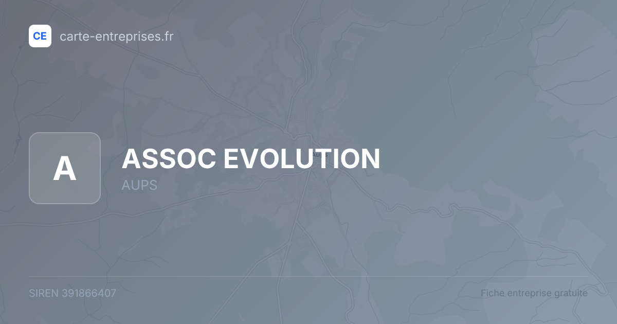 ASSOC EVOLUTION — 391866407 — fiche entreprise