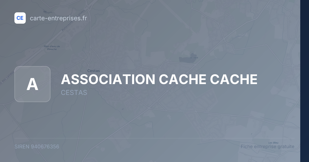 ASSOCIATION CACHE CACHE — 940676356 — fiche entreprise