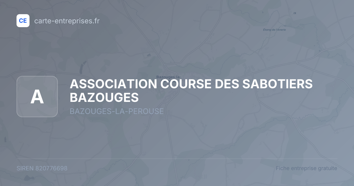 ASSOCIATION COURSE DES SABOTIERS BAZOUGES — 820776698 — fiche entreprise
