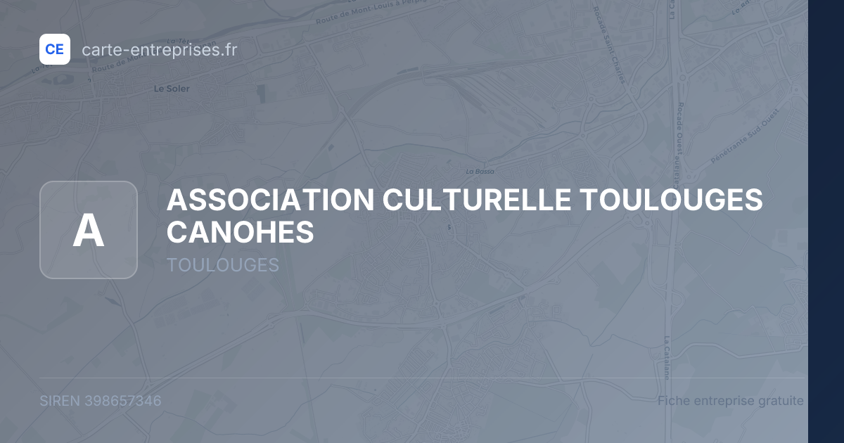 ASSOCIATION CULTURELLE TOULOUGES CANOHES — 398657346 — fiche entreprise