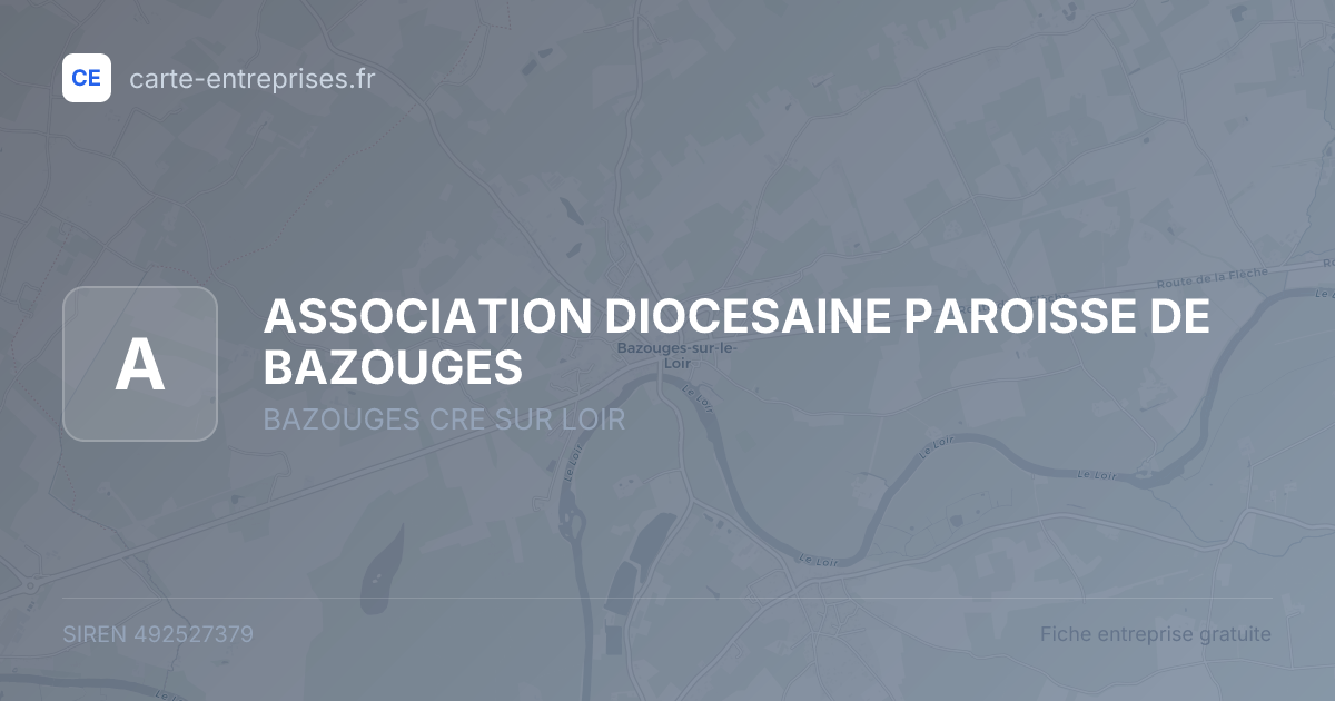 ASSOCIATION DIOCESAINE PAROISSE DE BAZOUGES — 492527379 — fiche entreprise