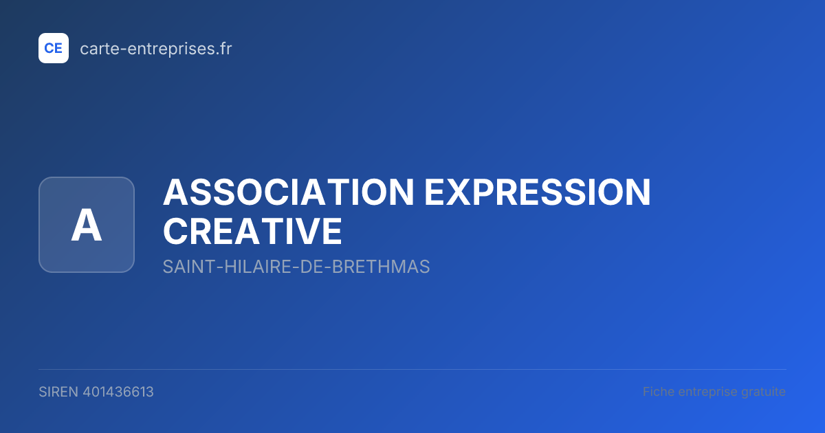 ASSOCIATION  EXPRESSION CREATIVE — 401436613 — fiche entreprise