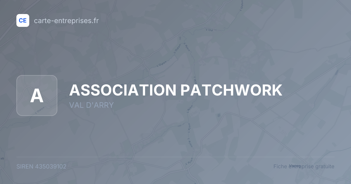 ASSOCIATION PATCHWORK — 435039102 — fiche entreprise