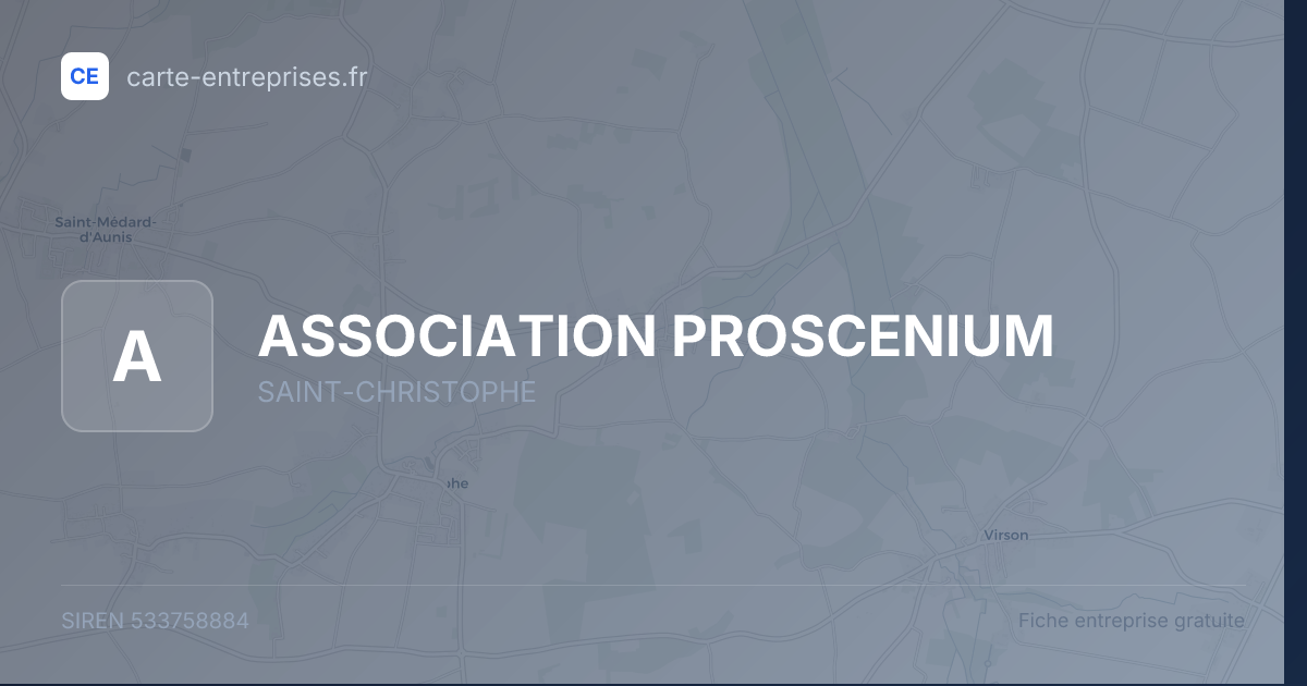 ASSOCIATION PROSCENIUM — 533758884 — fiche entreprise