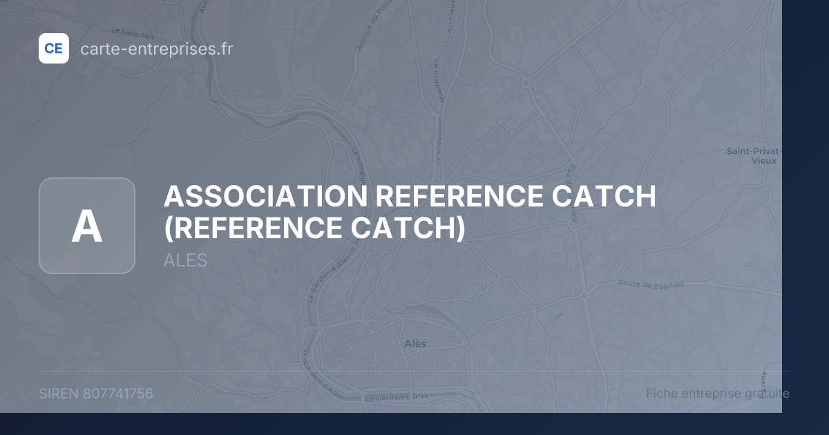 ASSOCIATION REFERENCE CATCH (REFERENCE CATCH) — 807741756 — fiche entreprise
