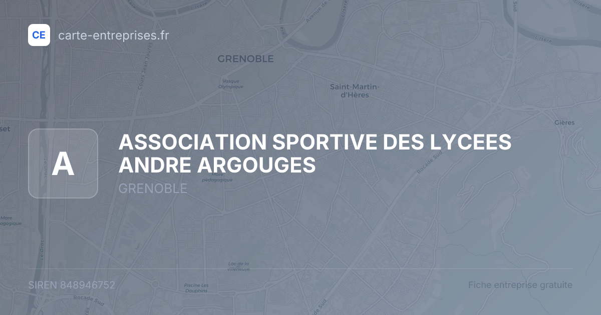 ASSOCIATION SPORTIVE DES LYCEES ANDRE ARGOUGES — 848946752 — fiche entreprise