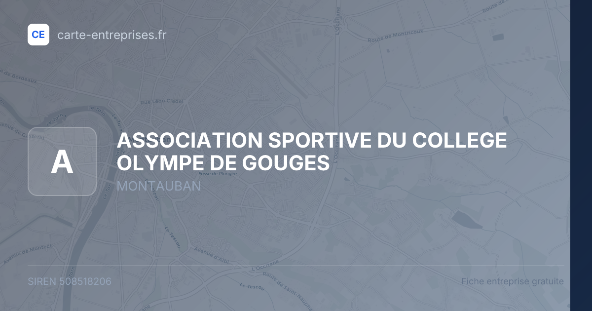 ASSOCIATION SPORTIVE DU COLLEGE OLYMPE DE GOUGES — 508518206 — fiche entreprise