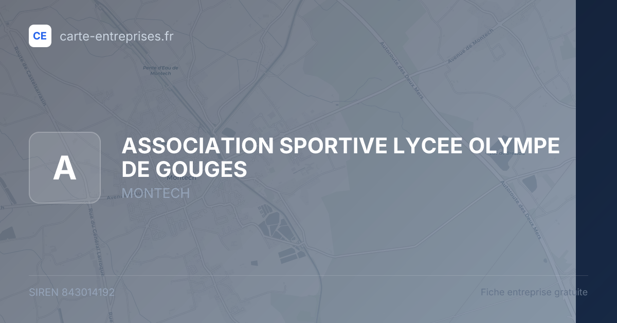 ASSOCIATION SPORTIVE LYCEE OLYMPE DE GOUGES — 843014192 — fiche entreprise