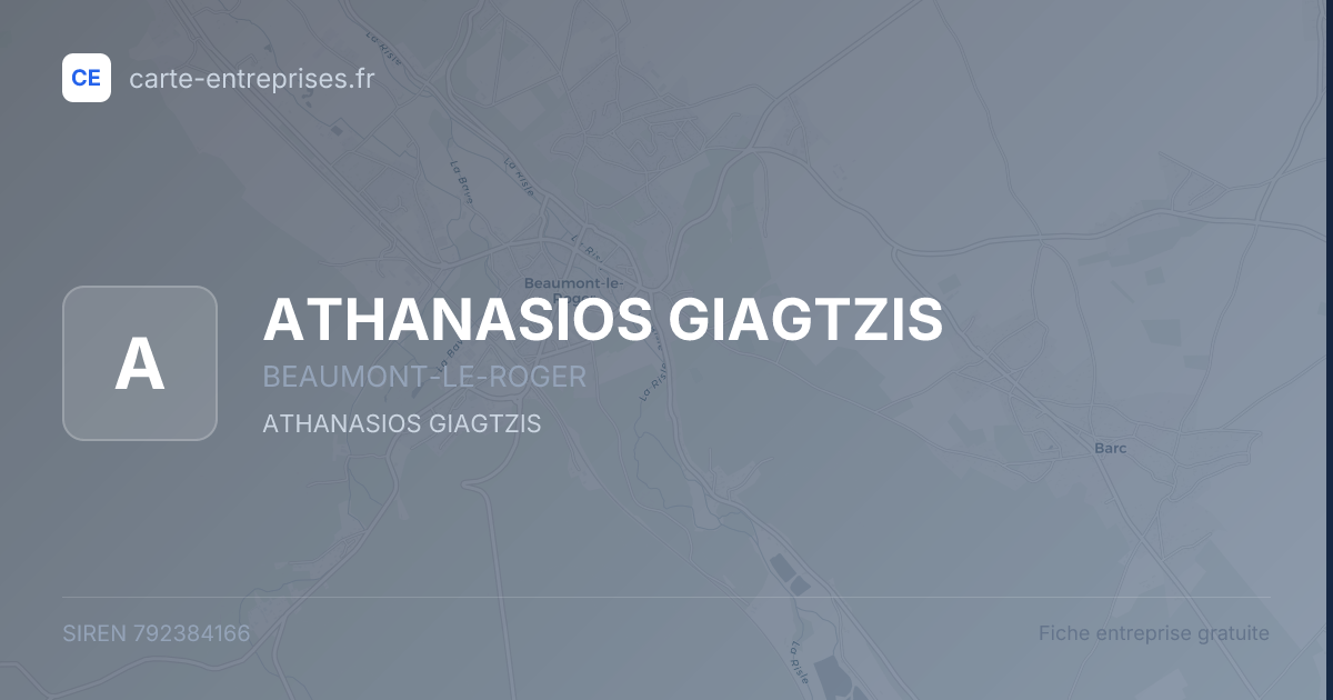 ATHANASIOS GIAGTZIS — 792384166 — fiche entreprise