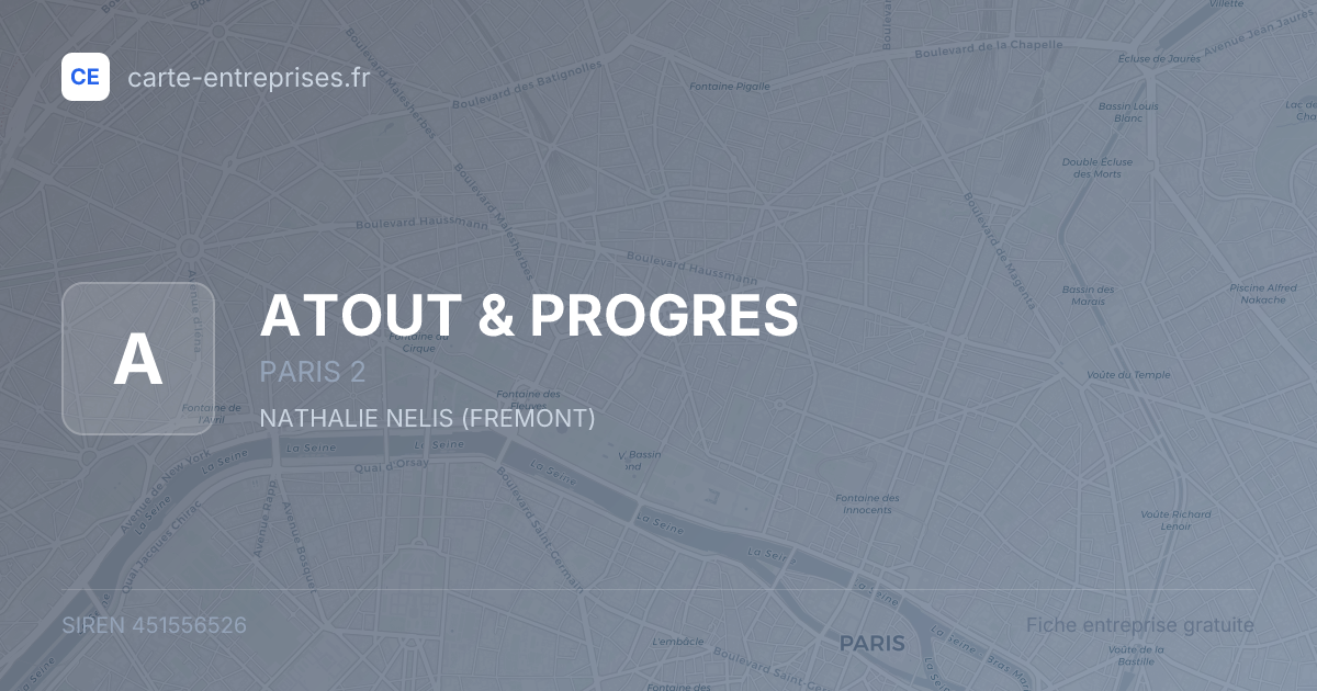 ATOUT & PROGRES — 451556526 — fiche entreprise