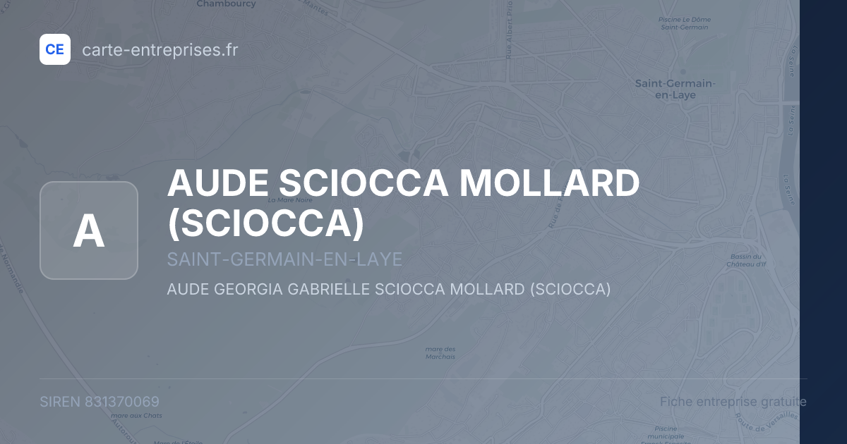 AUDE SCIOCCA MOLLARD (SCIOCCA) — 831370069 — fiche entreprise