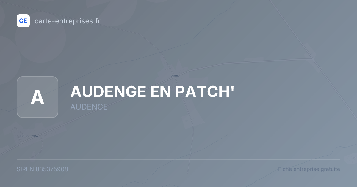 AUDENGE EN PATCH' — 835375908 — fiche entreprise