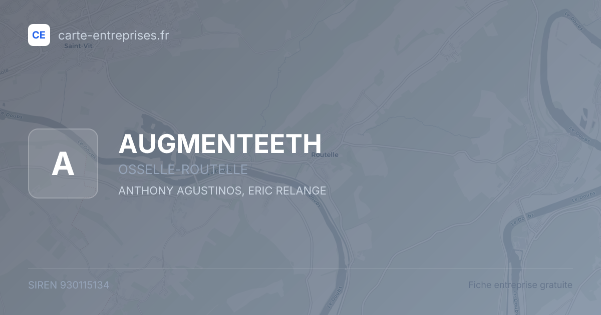 AUGMENTEETH — 930115134 — fiche entreprise