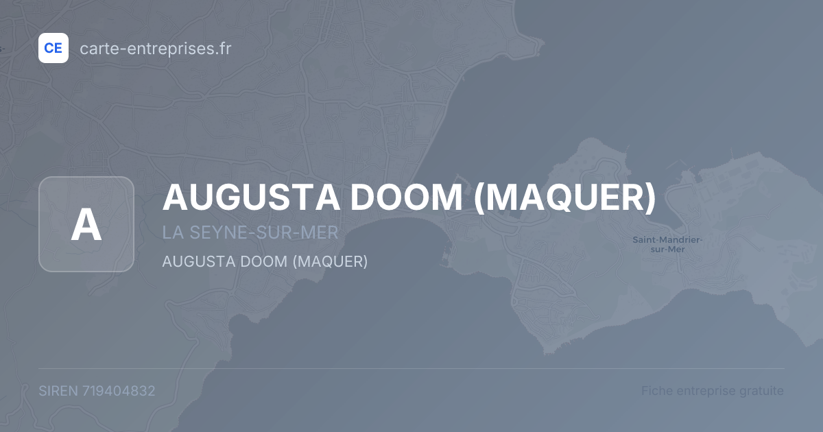 AUGUSTA DOOM (MAQUER) — 719404832 — fiche entreprise