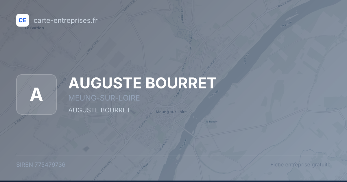 AUGUSTE BOURRET — 775479736 — fiche entreprise