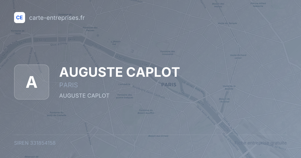 AUGUSTE CAPLOT — 331854158 — fiche entreprise