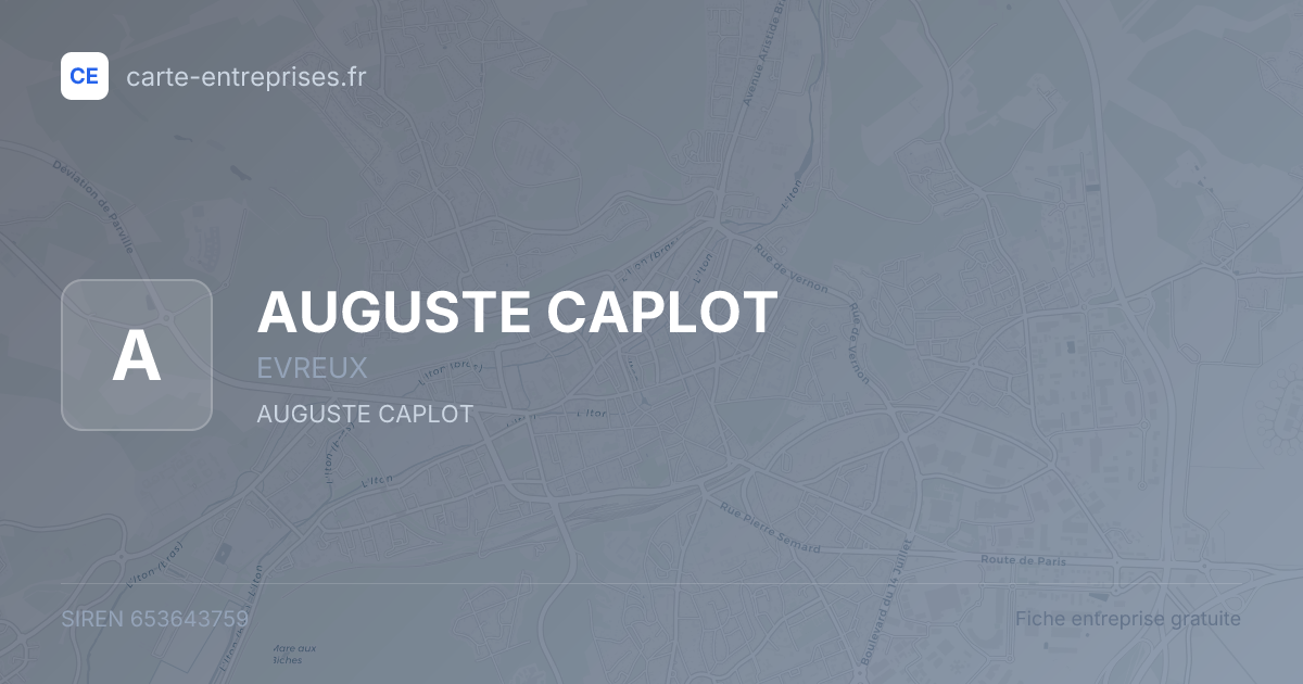 AUGUSTE CAPLOT — 653643759 — fiche entreprise