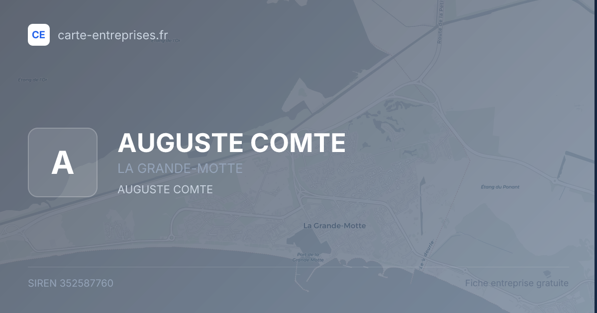 AUGUSTE COMTE — 352587760 — fiche entreprise