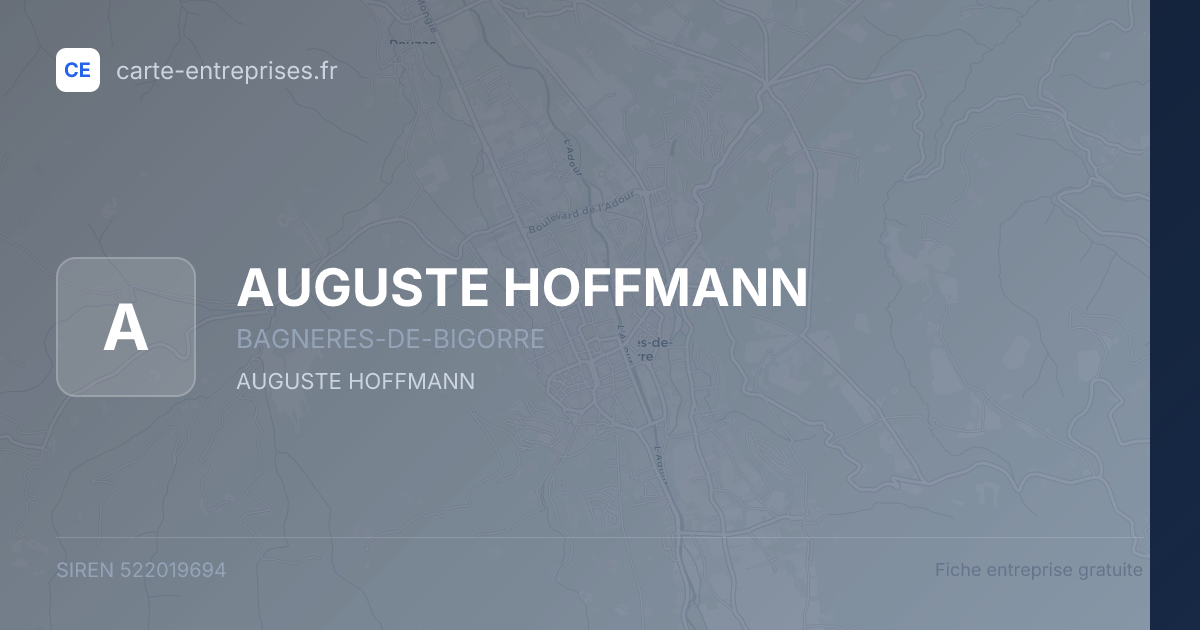 AUGUSTE HOFFMANN — 522019694 — fiche entreprise