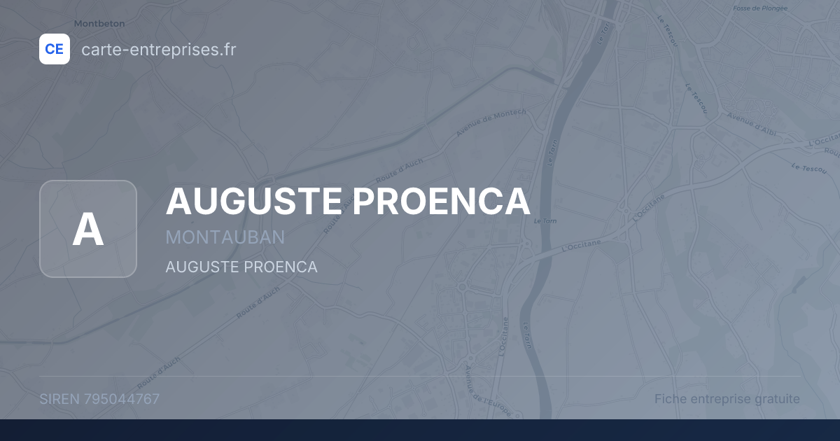 AUGUSTE PROENCA — 795044767 — fiche entreprise